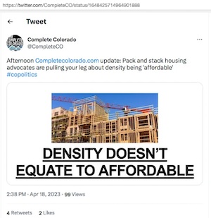 A Tweet from Complete Colorado claims housing density doesn't equate to affordable.