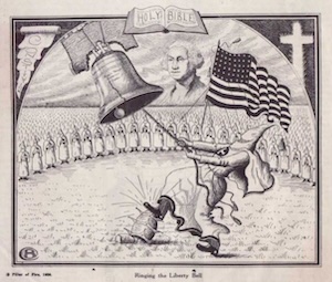 Illustration from a Pillar of Fire publication of a KKK member ringing the Liberty Bell, with the American flag and the Bible in the background.